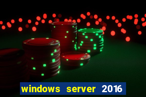 windows server 2016 download iso pt br